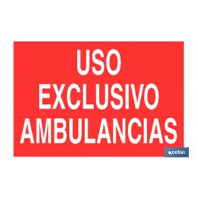 ▷ Cartel Uso exclusivo ambulancias | Ferreidea