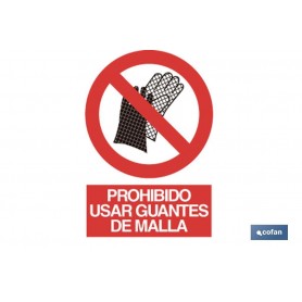 ▷ Cartel Prohibido guantes de malla | Ferreidea