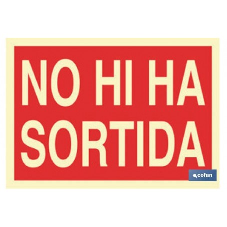 ▷ Cartel No hi ha Sortida | Ferreidea