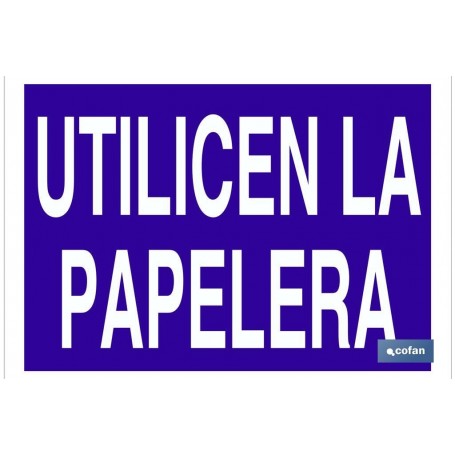 ▷ Cartel Utilicen la papelera | Ferreidea
