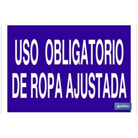 ▷ Cartel Uso obligatorio de ropa ajustada Azul | Ferreidea