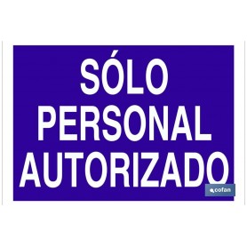 ▷ Cartel Solo personal autorizado | Ferreidea