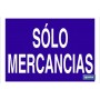 ▷ Cartel Solo mercancías | Ferreidea