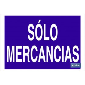 ▷ Cartel Solo mercancías | Ferreidea