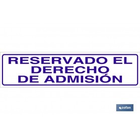 ▷ Cartel Reservado el derecho de admisión | Ferreidea