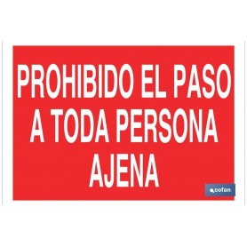 ▷ Cartel Prohibido el paso a toda persona ajena | Ferreidea
