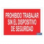 ▷ Cartel Prohibido trabajar sin el dispositivo de seguridad Color Rojo | Ferreidea