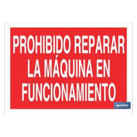 ▷ Cartel Prohibido reparar la máquina en funcionamiento Rojo | Ferreidea