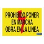 ▷ Cartel Prohibido poner en marcha obra en la línea | Ferreidea