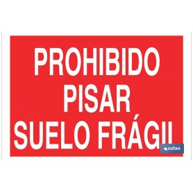 ▷ Cartel Prohibido pisar suelo frágil | Ferreidea