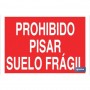 ▷ Cartel Prohibido pisar suelo frágil | Ferreidea