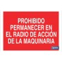 ▷ Cartel Prohibido permanecer en el radio de acción de la maquinaria Rojo | Ferreidea