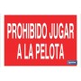 ▷ Cartel Prohibido jugar a la pelota Color Rojo | Ferreidea