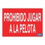 ▷ Cartel Prohibido jugar a la pelota Color Rojo | Ferreidea