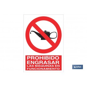 ▷ Cartel Prohibido engrasar las máquinas en funcionamiento | Ferreidea