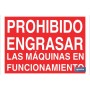 ▷ Cartel Prohibido engrasar las máquinas en funcionamiento Rojo | Ferreidea