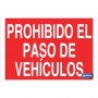 ▷ Cartel Prohibido el paso de vehículos Color Rojo | Ferreidea