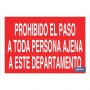 ▷ Cartel Prohibido el paso a toda persona ajena a este departamento | Ferreidea