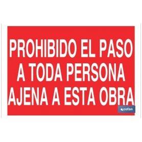 ▷ Cartel Prohibido el paso a toda persona ajena a esta obra | Ferreidea
