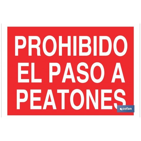 ▷ Cartel Prohibido el paso a peatones | Ferreidea