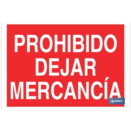 ▷ Cartel Prohibido dejar mercancía Color Rojo | Ferreidea