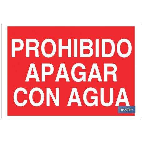 ▷ Cartel Prohibido apagar con agua | Ferreidea