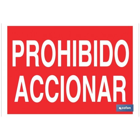 ▷ Cartel Prohibido accionar Color Rojo | Ferreidea