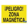 ▷ Cartel ¡Peligro! zona magnética | Ferreidea