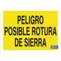 ▷ Cartel Peligro posible rotura de sierra | Ferreidea