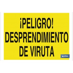 ▷ Cartel ¡Peligro! desprendimiento de viruta | Ferreidea