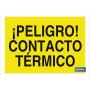 ▷ Cartel ¡Peligro! contacto térmico | Ferreidea