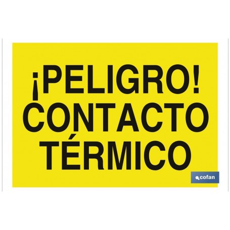 ▷ Cartel ¡Peligro! contacto térmico | Ferreidea