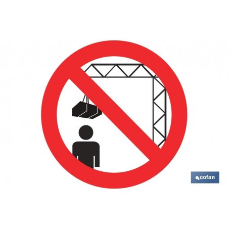 ▷ Cartel Prohibido situarse debajo carga | Ferreidea