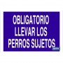 ▷ Cartel Obligatorio llevar los perros sujetos | Ferreidea
