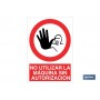 ▷ Señal No utilizar la maquina sin autorización | Ferreidea