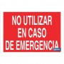▷ Cartel No utilizar en caso de emergencia Color Rojo | Ferreidea