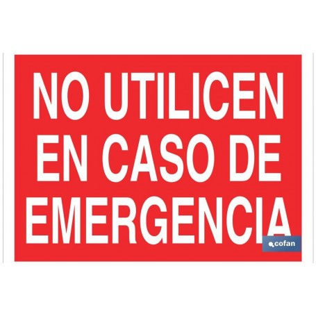 ▷ Cartel No utilicen en caso de emergencia | Ferreidea