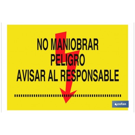 ▷ Cartel No maniobrar peligro avisar al responsable | Ferreidea