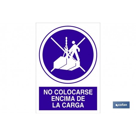 ▷ Señal No colocarse encima de la carga | Ferreidea