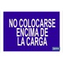 ▷ Cartel No colocarse encima de la carga | Ferreidea