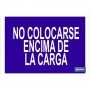▷ Cartel No colocarse encima de la carga | Ferreidea