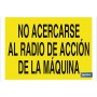 ▷ Cartel No acercarse al radio de acción de la máquina | Ferreidea