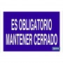 ▷ Cartel Es obligatorio mantener cerrado | Ferreidea