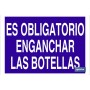 ▷ Cartel Es obligatorio enganchar las botellas | Ferreidea