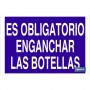 ▷ Cartel Es obligatorio enganchar las botellas | Ferreidea