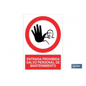 ▷ Señal Entrada prohibida salvo personal de mantenimiento | Ferreidea