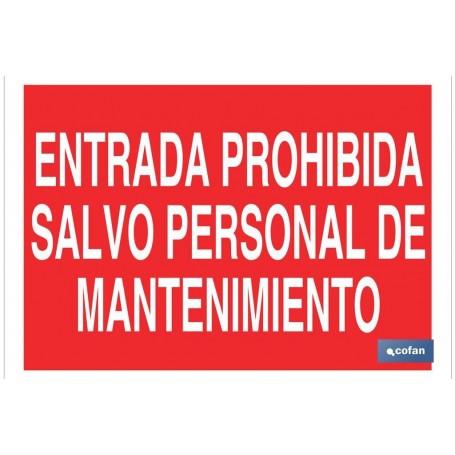 ▷ Cartel Entrada prohibida salvo personal de mantenimiento | Ferreidea