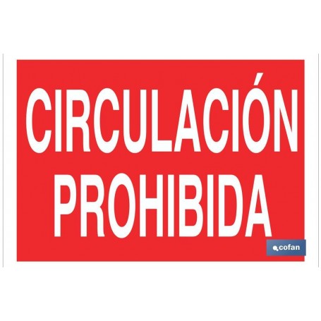 ▷ Cartel Circulación prohibida Color Rojo | Ferreidea