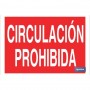 ▷ Cartel Circulación prohibida Color Rojo | Ferreidea