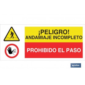 ▷ Cartel ATENCIÓN PELIGRO ANDAMIAJE INCOMPLETO - PROHIBIDO EL PASO | Ferreidea